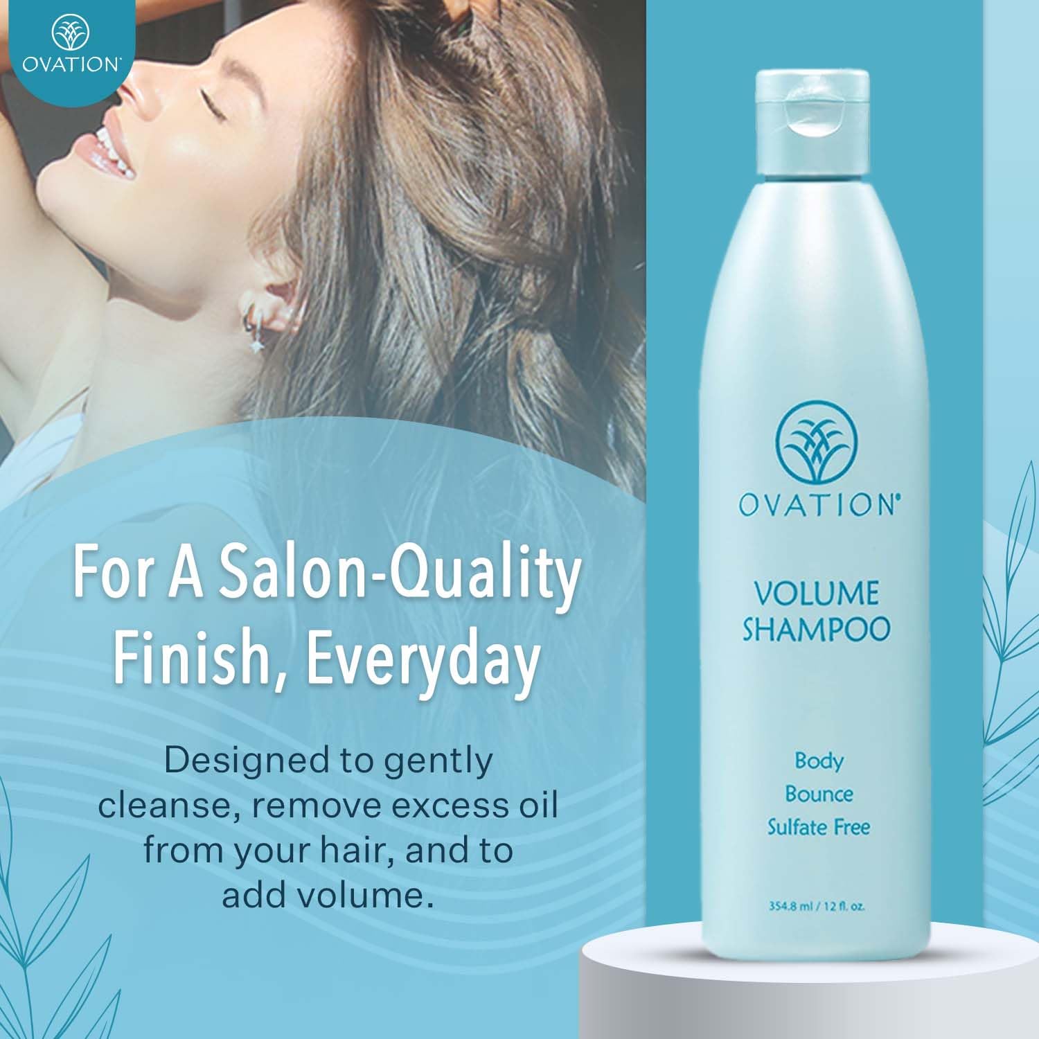 Shampooing Volume Ovation Hair crème lavante: nettoie en douceur et donne du corps.