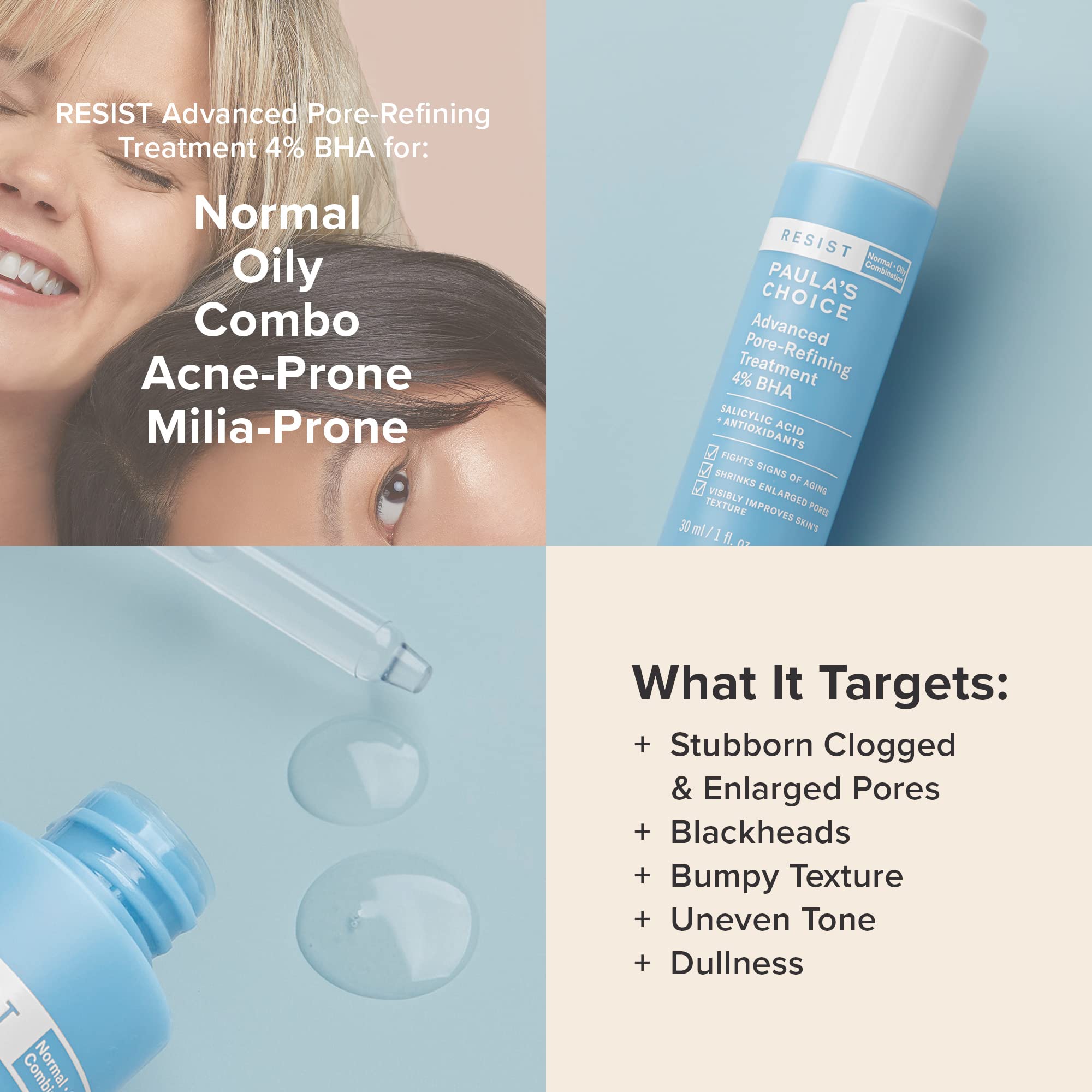 Pores resserrés et peau lisse grâce au BHA 4% Paula's Choice RESIST.