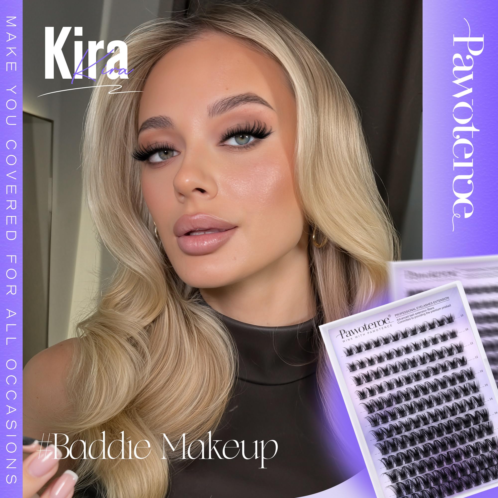Pawotence Lash Clusters Kira, bande souple pour un confort tout au long de la journée.