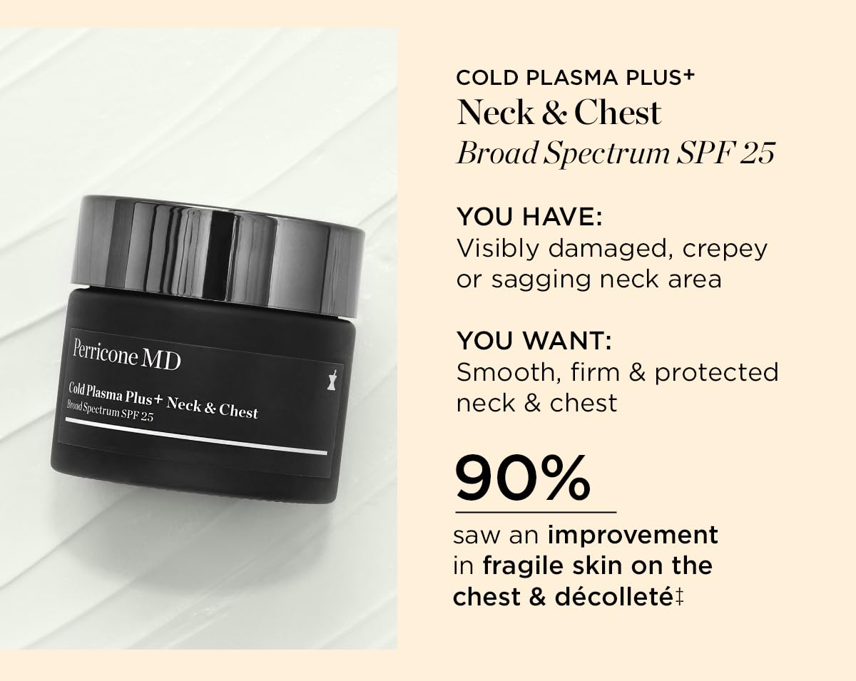 Perricone MD Cold Plasma Plus application facile sur le cou et le décolleté.