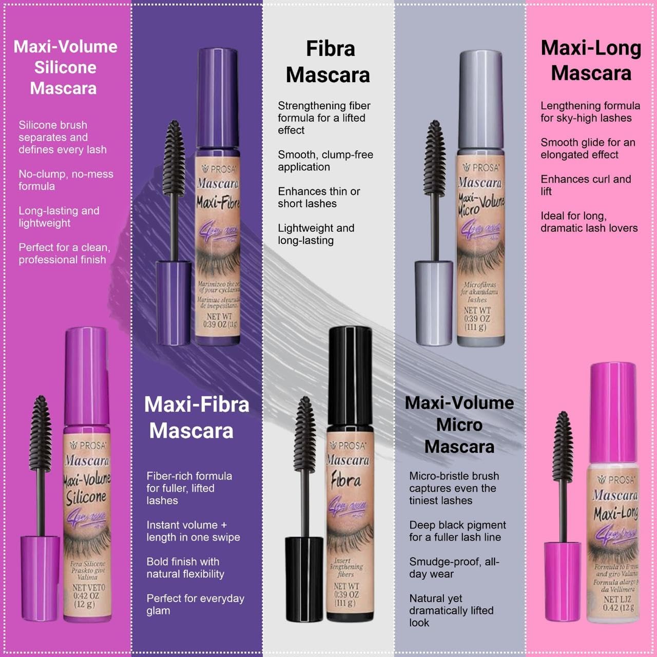 Long-wear finish of Prosa Mascara remains vibrant from day to night without flaking.