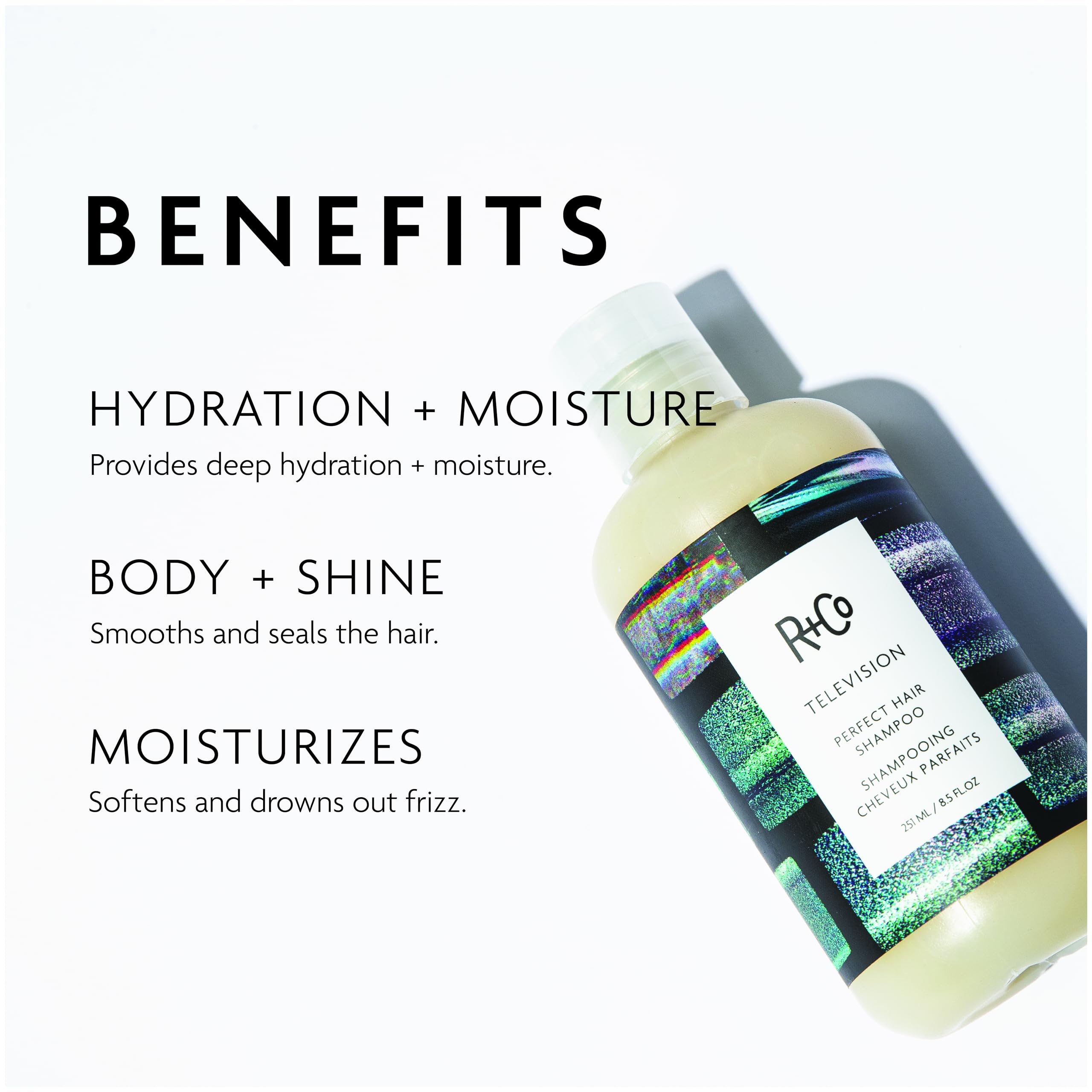 Texture onctueuse du shampooing R+Co Télévision, pour plus de douceur.