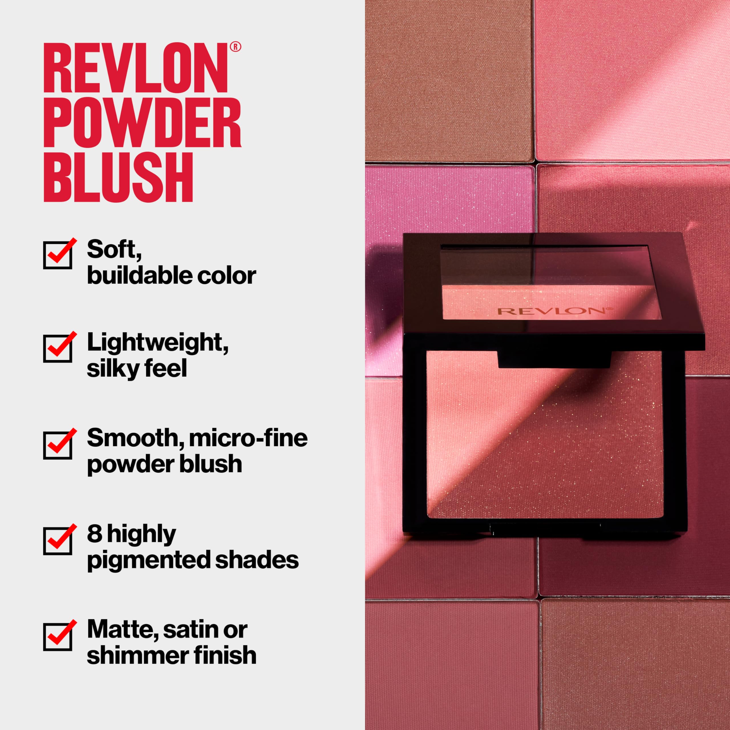 REVLON Poudre Blush palettes-teintes-8: palette de 8 teintes pour personnaliser l’intensité.