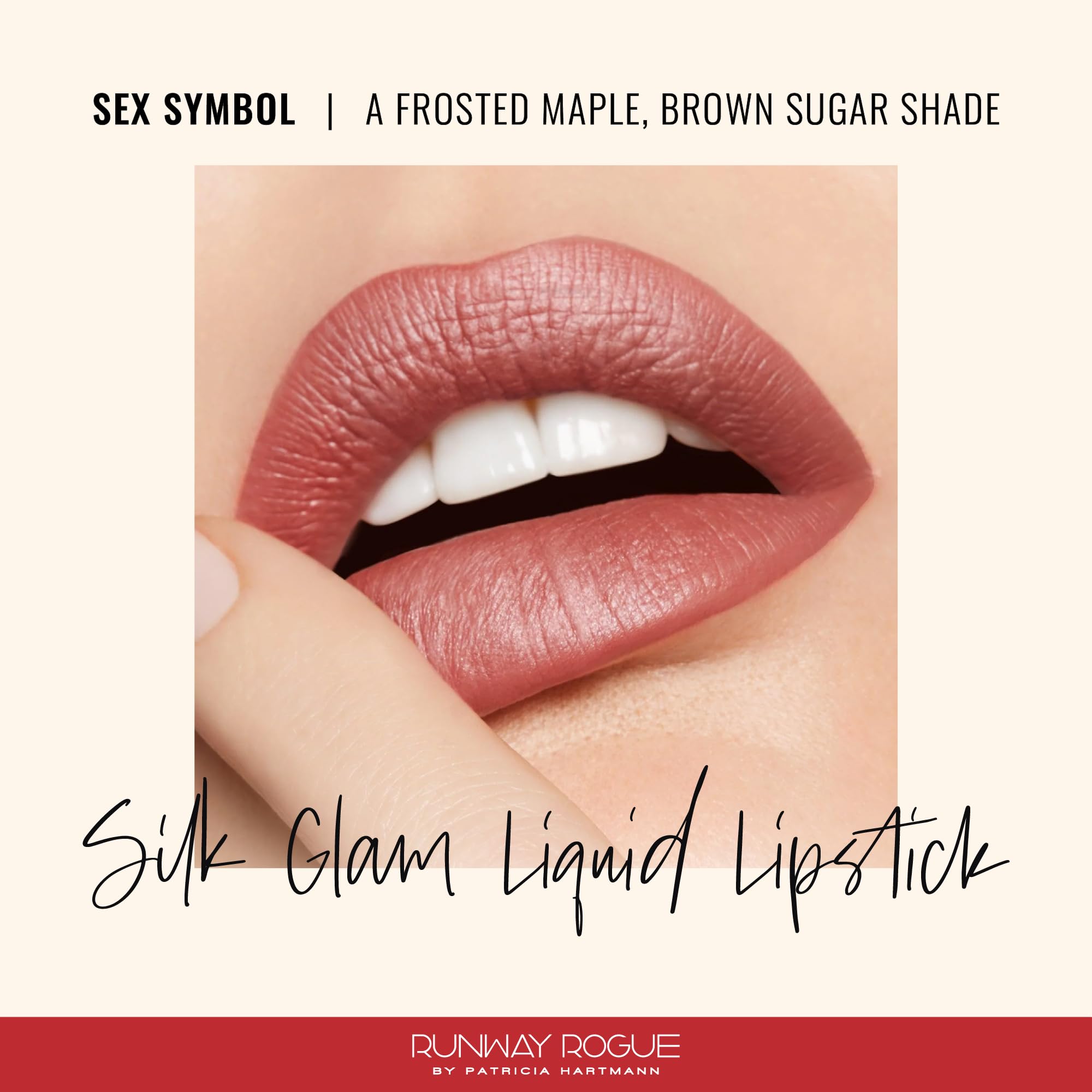 Sex Symbol sur peau, teinte érable brun sucre, nude élégant et portable.