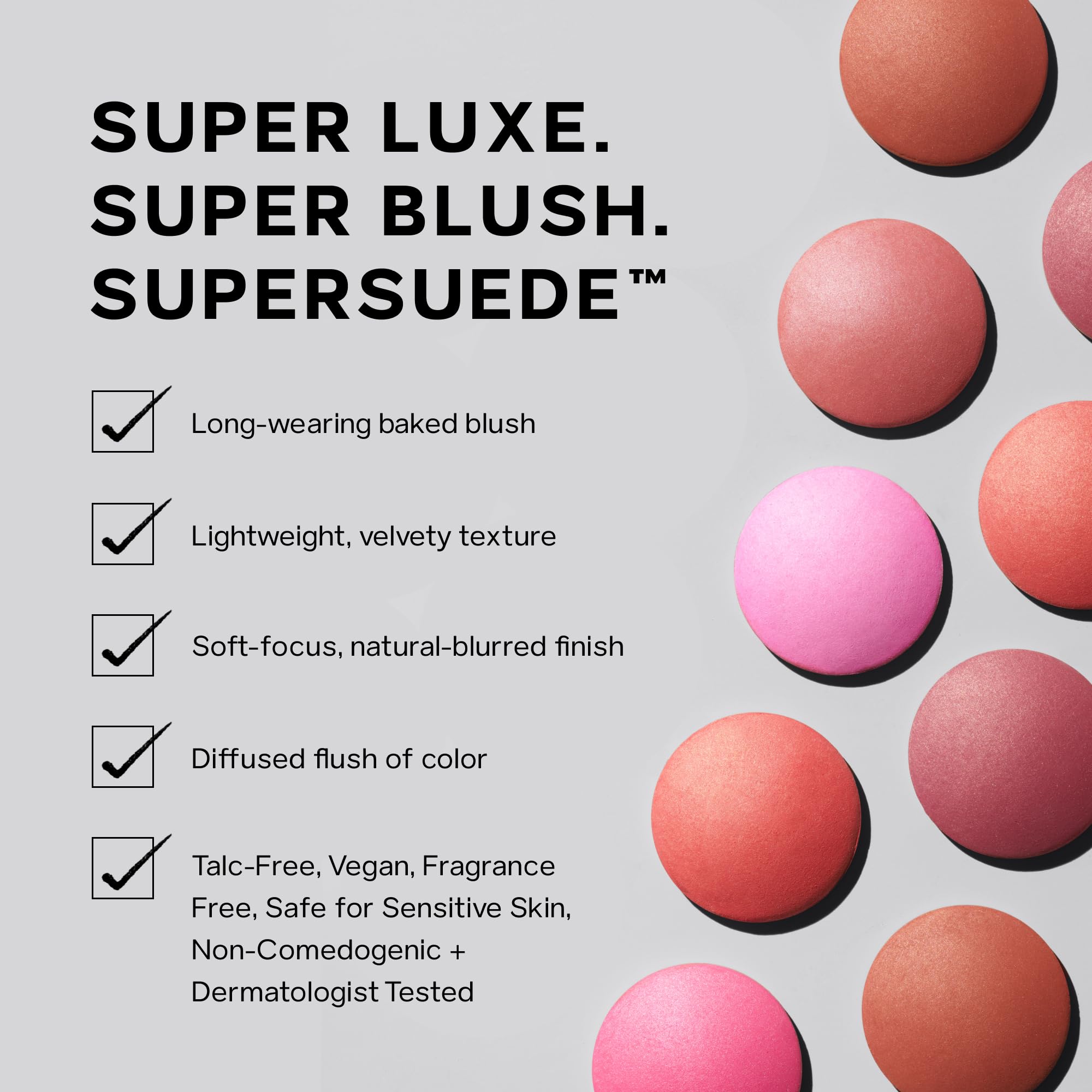 Saie SuperSuede Blush ingrédients Squalane et Glycérine hydratants.