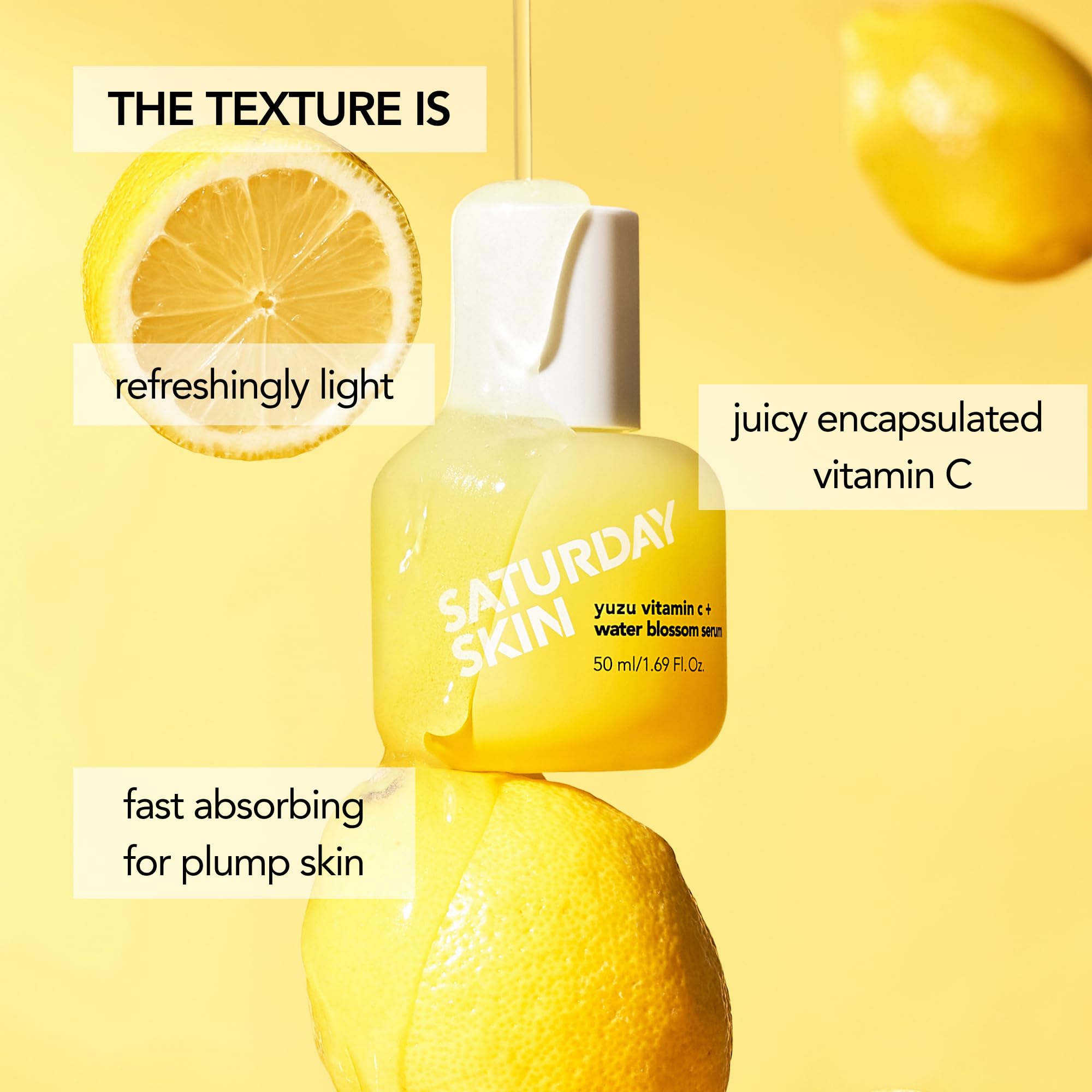 Sérum Yuzu Saturday Skin texture lumineuse qui pénètre facilement