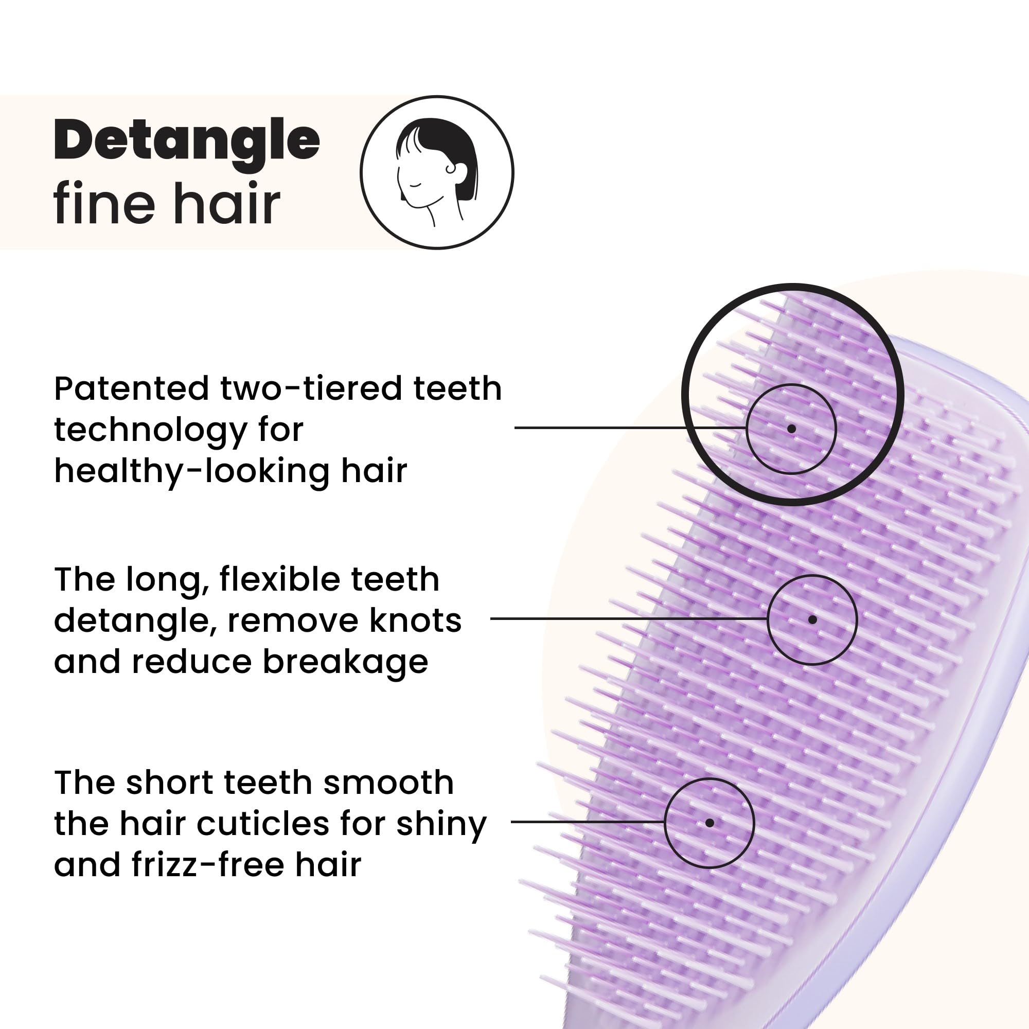 Tangle Teezer avec dents à deux niveaux pour démêler plus facilement.
