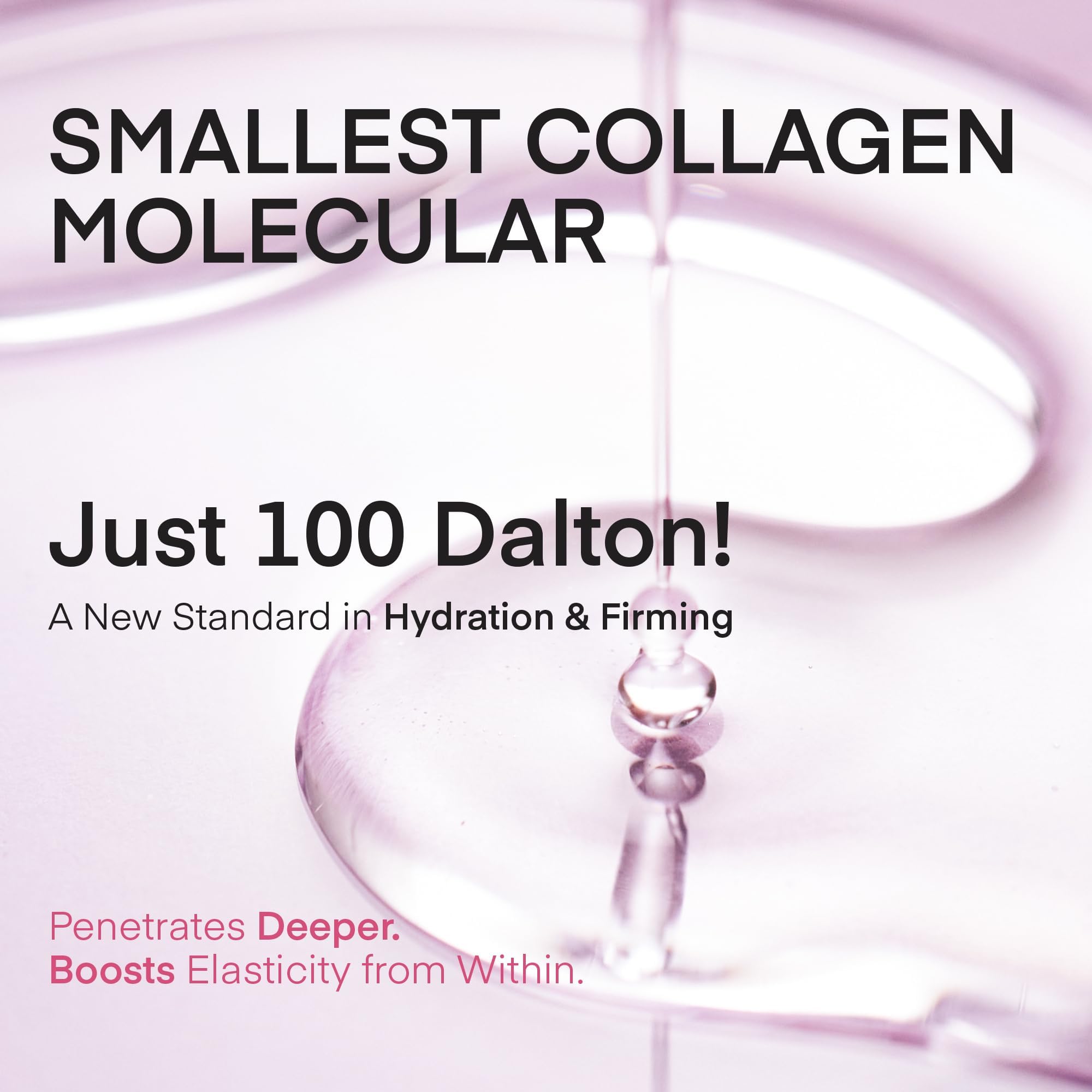 TEREZ & HONOR 100Da collagen formula visual with ultra-low molecular collagen.