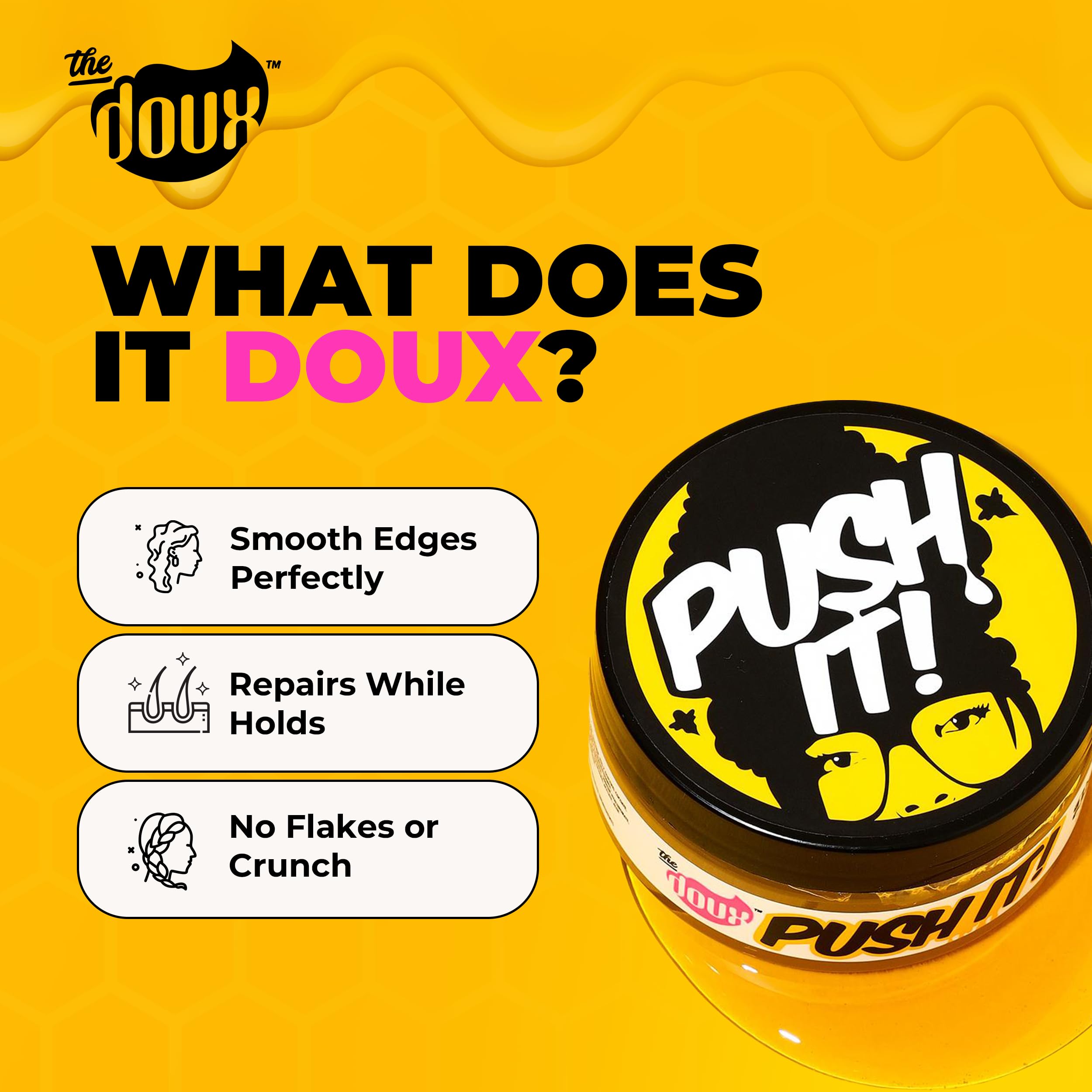 The Doux Push It Edge Control idéal pour tresses protectrices et twists