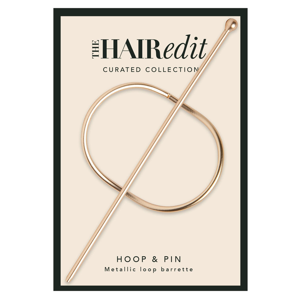 The Hair Edit Hoop & Pin : barrette-boucle-metallique, fixation fiable toute la journée.
