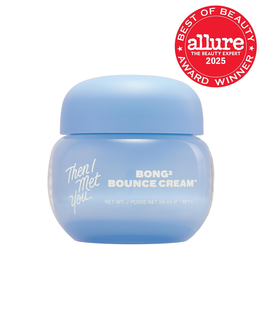 Then I Met You Bong² Bounce Cream – Texture gel légère qui pénètre rapidement.