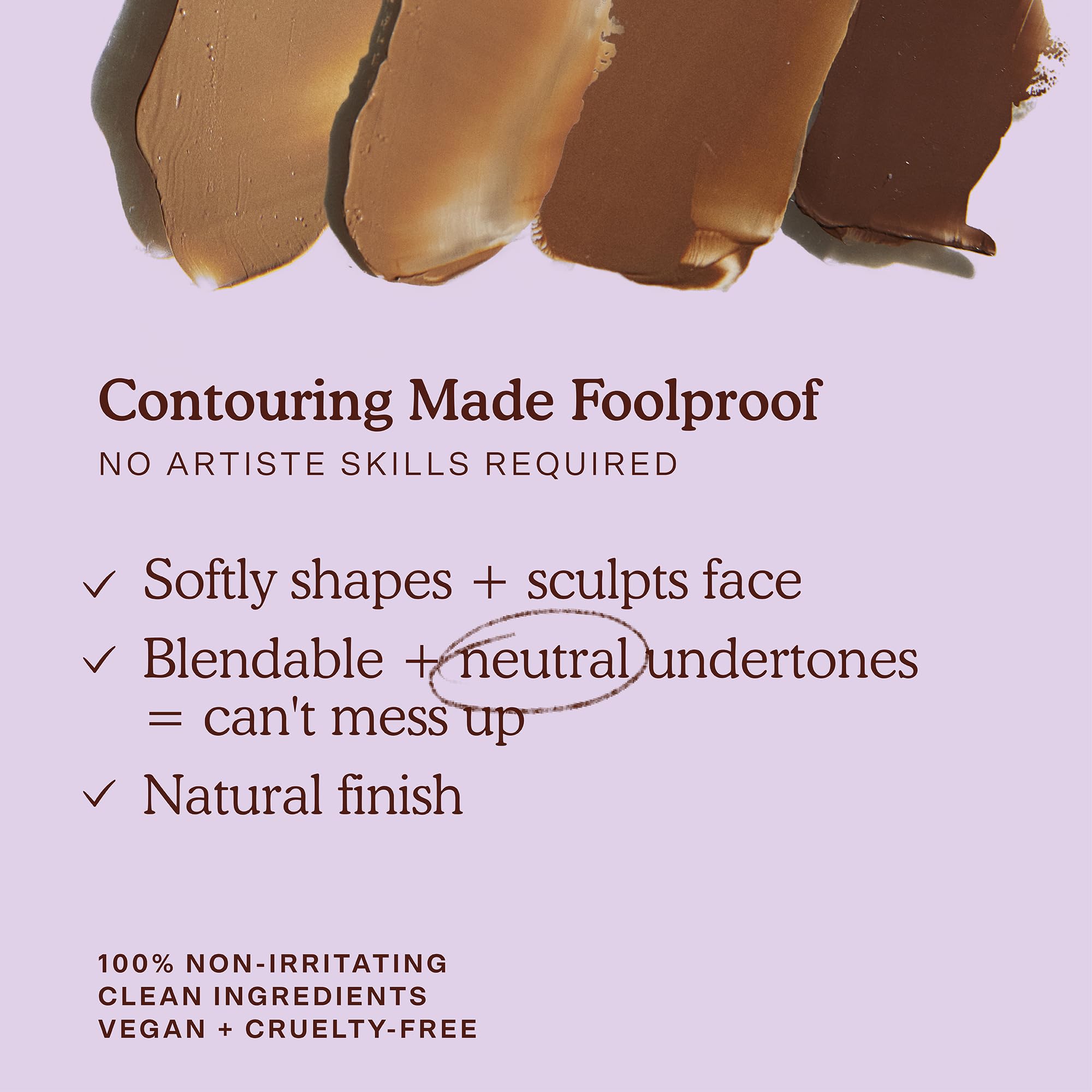 Application au doigt de Sculptino pour un contour doux.