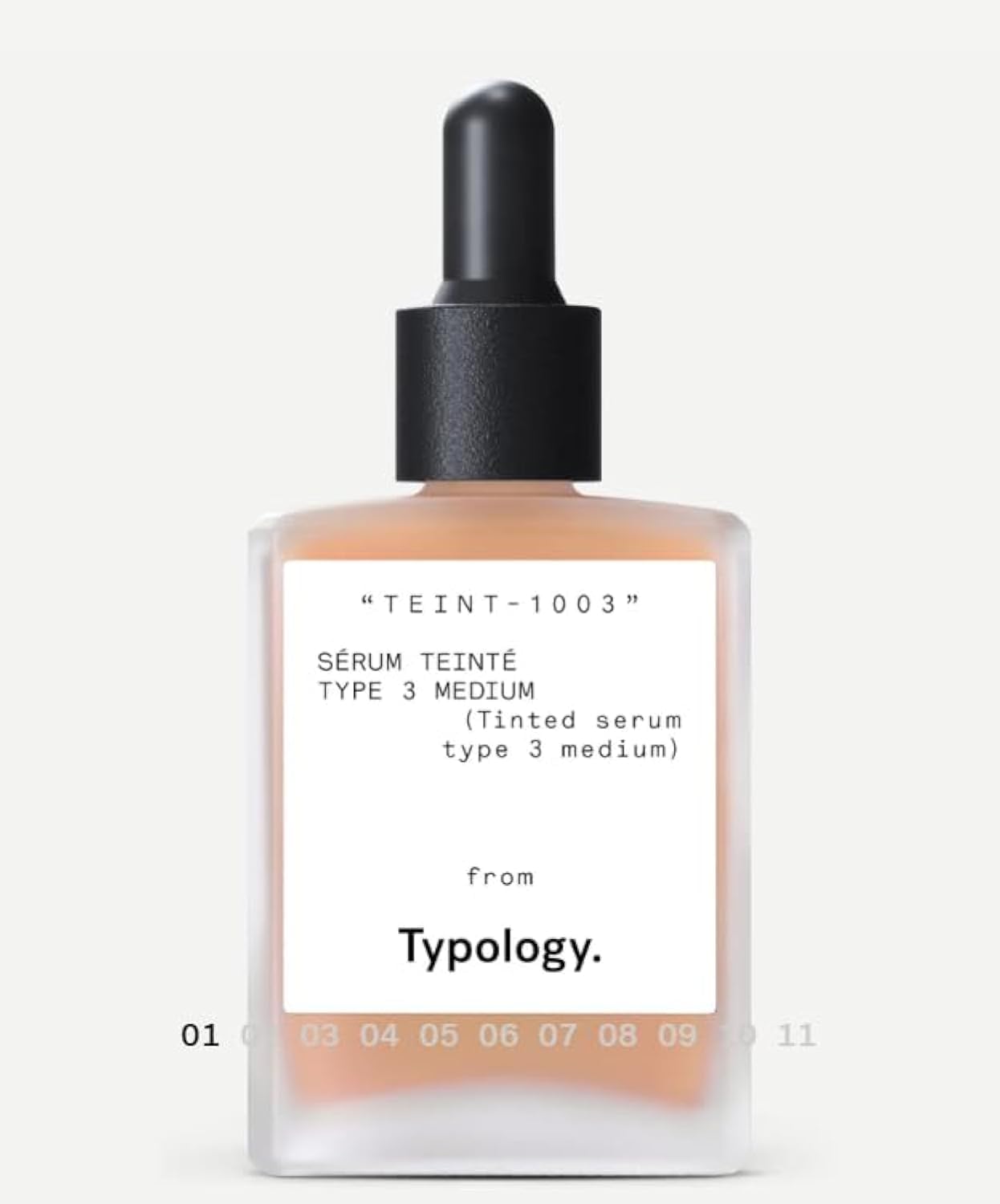 Typology Sérum Teinté : flacon 30 ml pour une couverture légère et éclat quotidien.