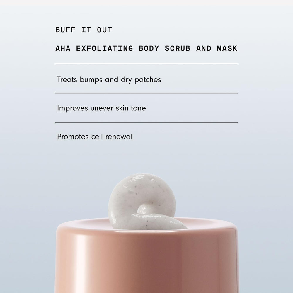 Peau plus douce après chaque utilisation avec Versed Buff It Out.