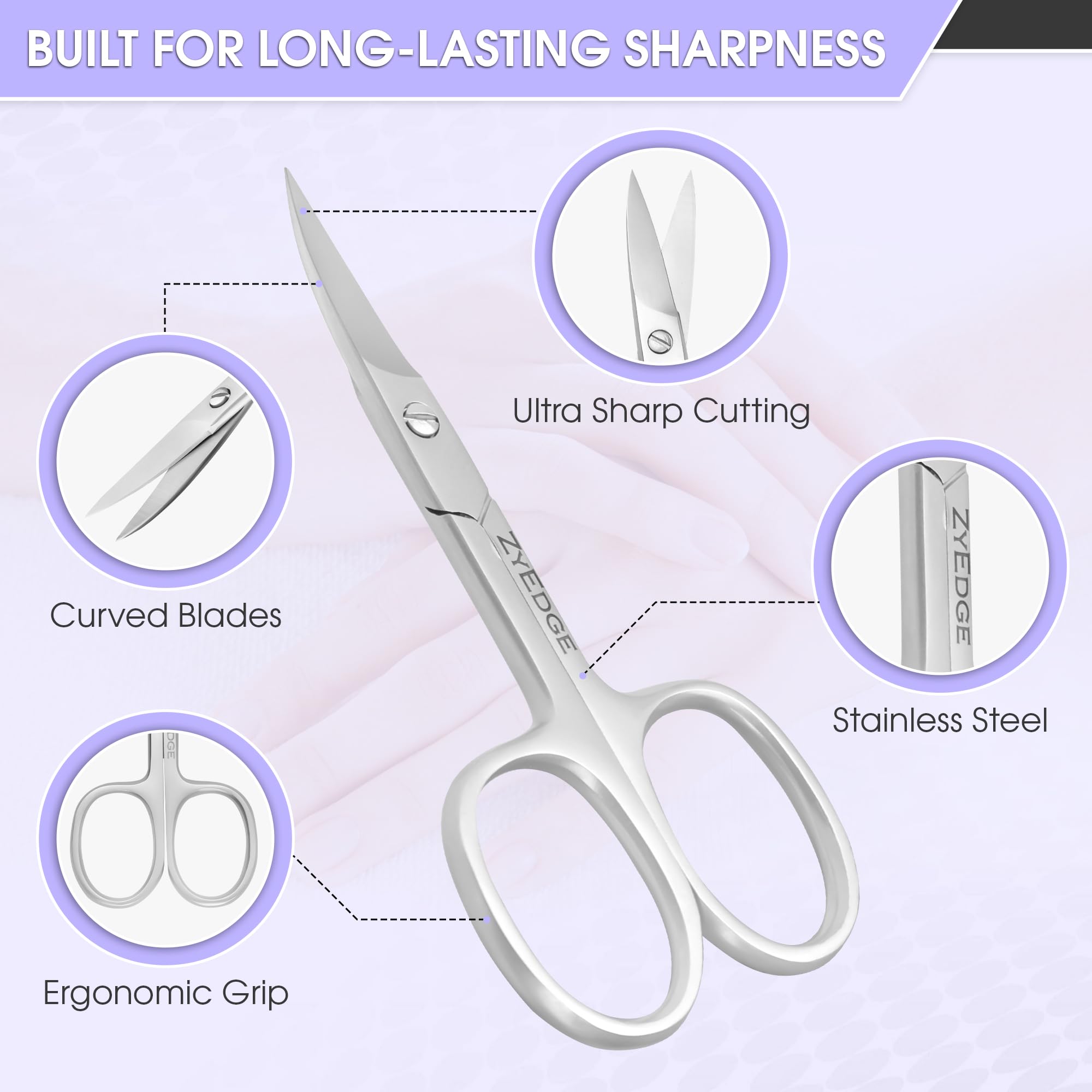 Ciseaux ZyEdge pour ongles courbés, affûtage durable et performance prolongée.